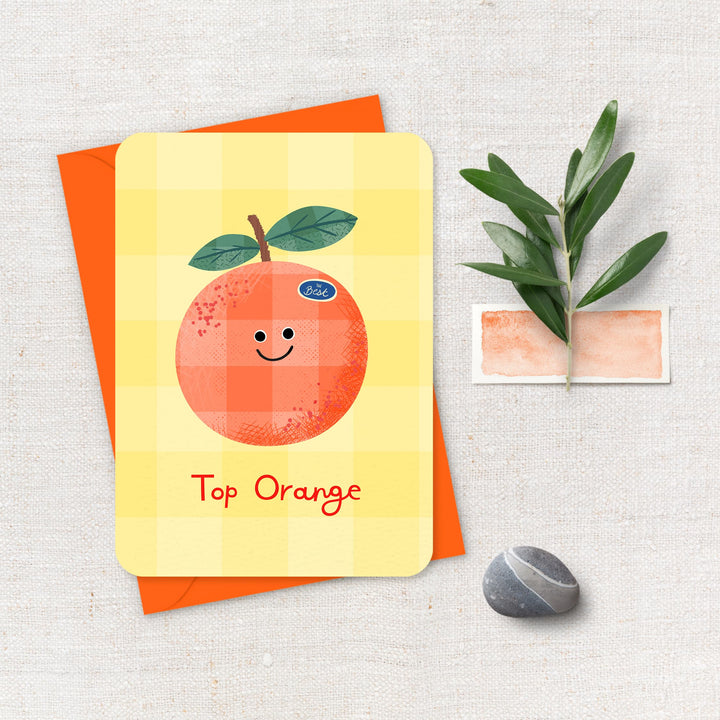 Top Orange Card, Cute Funny Appreciation Card with Orange