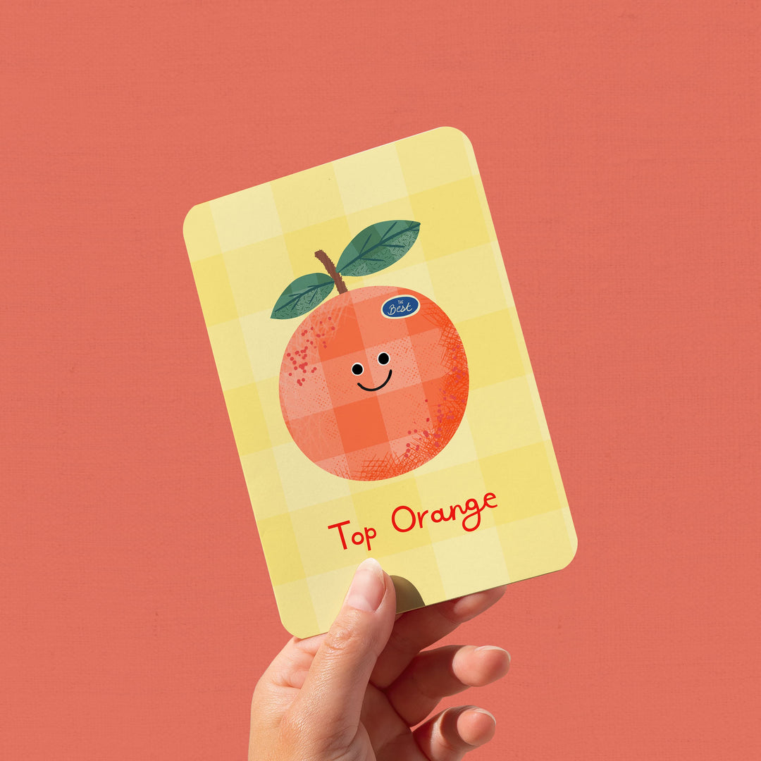 Top Orange Card, Cute Funny Appreciation Card with Orange