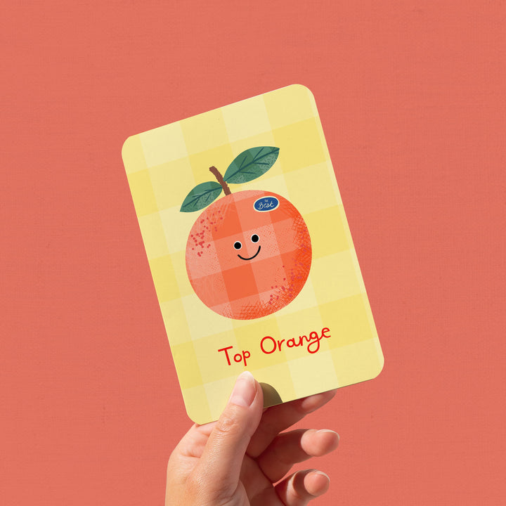 Top Orange Card, Cute Funny Appreciation Card with Orange